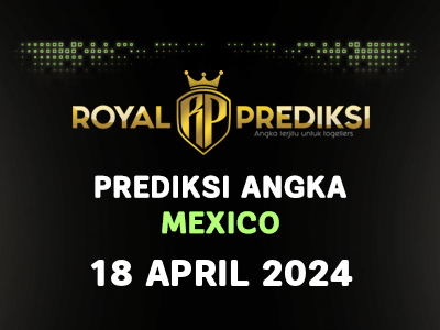 Prediksi-MEXICO-18-April-2024-Hari-Kamis.png