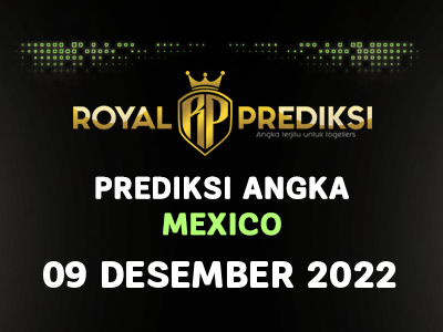 Prediksi MEXICO 9 Desember 2022 Hari Jumat